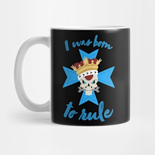 I Was Born to Rule - Junker Queen - Overwatch Mug